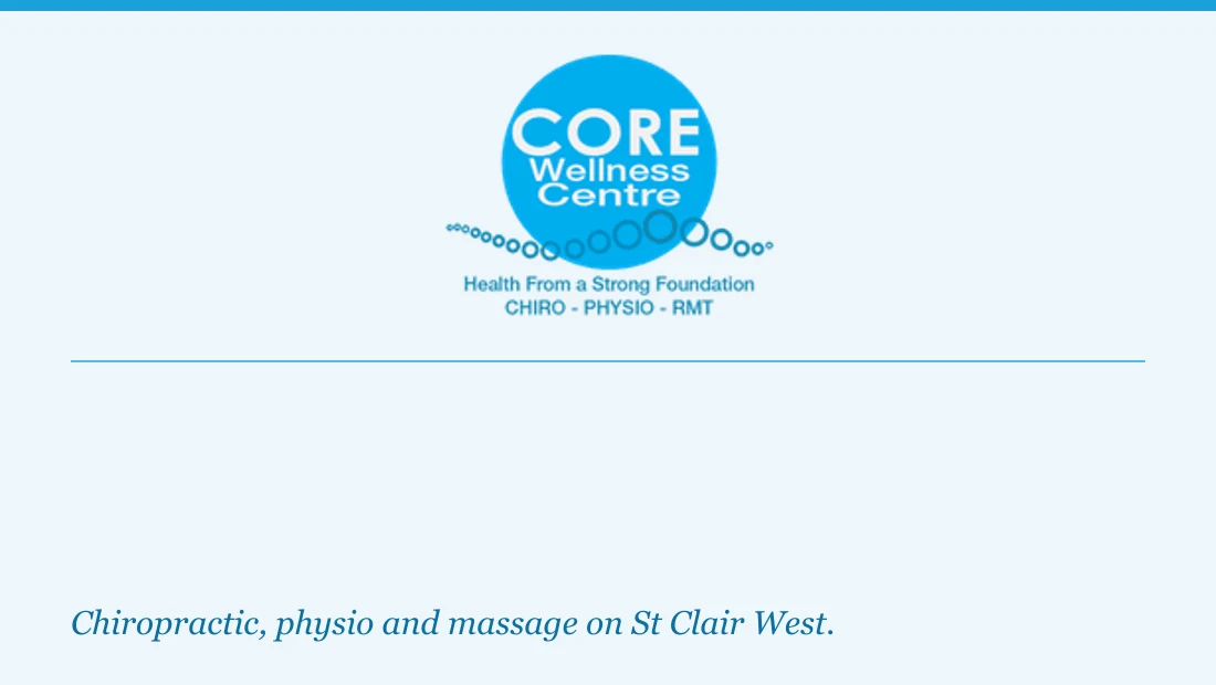 Core Wellness Centre — Chiropractic, physiotherapy & massage