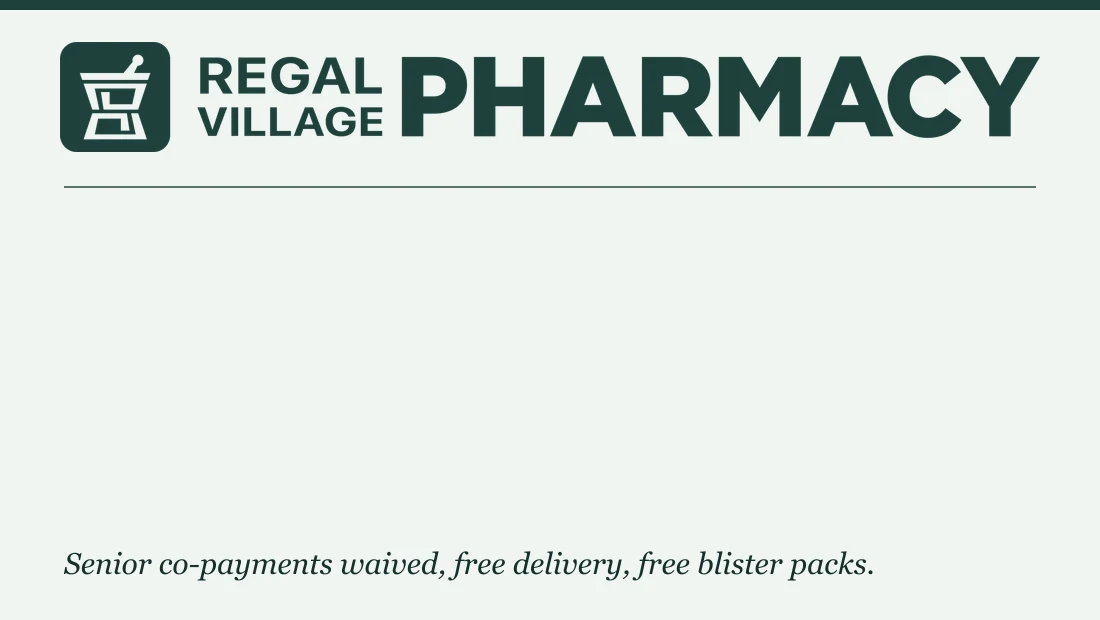 Regal Village Pharmacy — Pharmacy